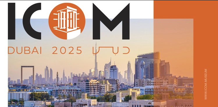 دبی میزبان کنفرانس جهانی شورای بین‌المللی موزه‌ها در سال ۲۰۲۵ خواهد بود